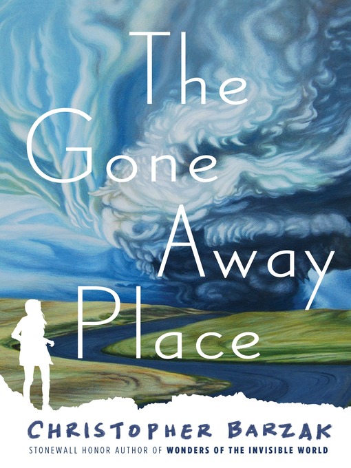 Title details for The Gone Away Place by Christopher Barzak - Available